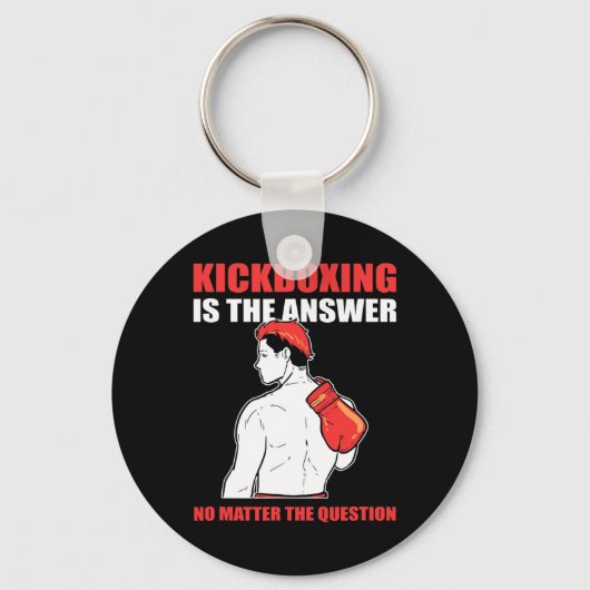 Kickboxing Is The Answer No Problem The Question キーホルダー (正面)