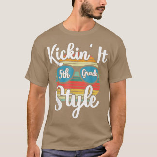 Kickin' It 5th Grade Style Back To School Elementa Tシャツ