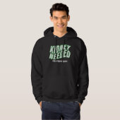 Kidney Needed Hoodie パーカ (正面フル)