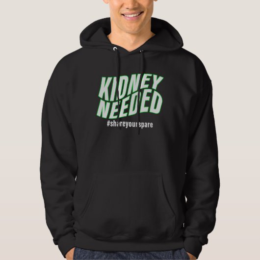 Kidney Needed Hoodie パーカ (正面)