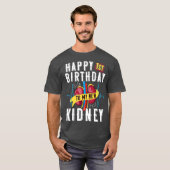 Kidney Transplant Anniversary 1st Birthday Funny Tシャツ (正面フル)