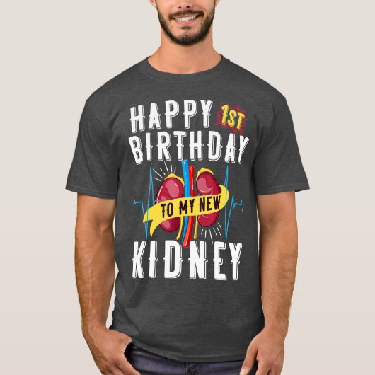 Kidney Transplant Anniversary 1st Birthday Funny Tシャツ (正面)