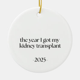 Kidney Transplant Date セラミックオーナメント