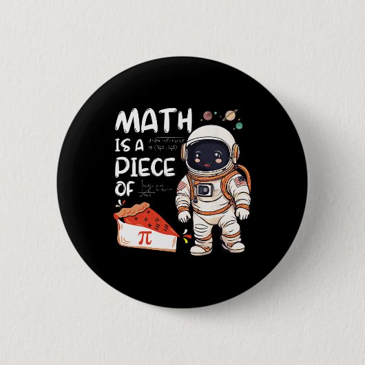 Kids宇宙飛行士おたくPi数学は一部である 缶バッジ (正面)