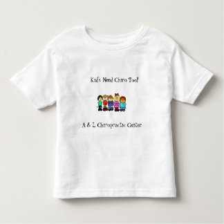 kids1の子供の必要性Chiro余りに! 、A及びL Chiropracti… トドラーTシャツ