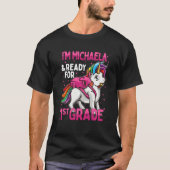 Kids 1St Grader Unicorn私はMichaelaで準備ができている Tシャツ (正面)