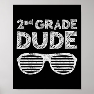 Kids 2nd Grade Dude Second Grade Byck To School  ポスター