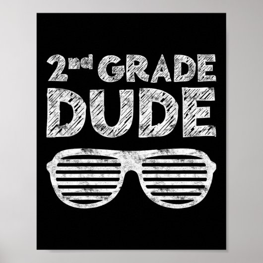 Kids 2nd Grade Dude Second Grade Byck To School  ポスター (正面)