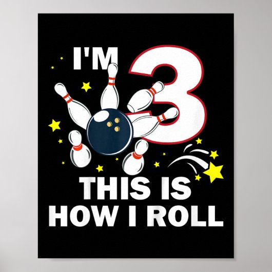 Kids 3rd BirthdayボーリングI'm 3 How I 転が ポスター (正面)