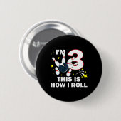 Kids 3rd BirthdayボーリングI'm 3 How I 転が 缶バッジ (正面&裏面)