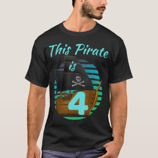 Kids 4 Year Old Pirate Birthday Shirt Boy This Pir Tシャツ