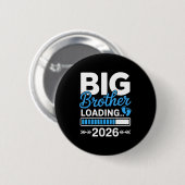 Kids Big Brother Loading 2026, Promoted To Big Bro 缶バッジ (正面&裏面)