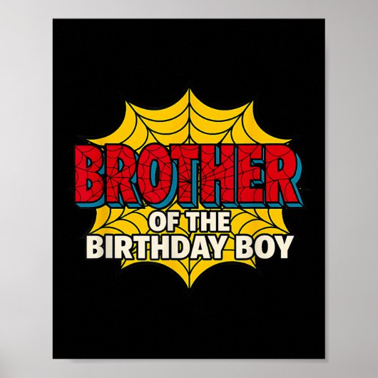 Kids Brother Of The Birthday Boy Spider Theme Part ポスター (正面)