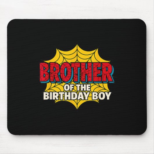 Kids Brother Of The Birthday Boy Spider Theme Part マウスパッド (正面)