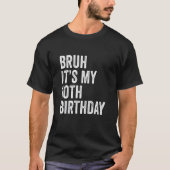 Kids Bruh私の10誕生日10歳T Tシャツ (正面)