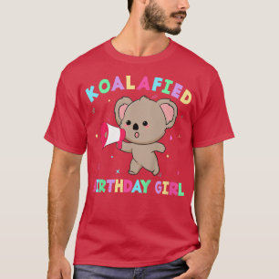 Kids Cute Koalafied誕生日ガールズシャツ、Koala Be Tシャツ