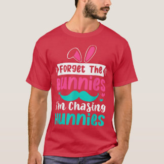 Kids Forget The Bunnies I'm Chasing Hunnies Toddle Tシャツ
