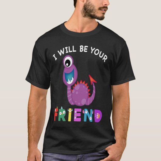 Kids Friendship Monster I Will Be Your Friend Stop Tシャツ (正面)