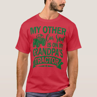 Kids Future Farmer Farm My Other Car Seat Is On Gr Tシャツ