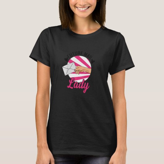 Kids Future Mail Lady For Your Future Mail Lady Da Tシャツ (正面)