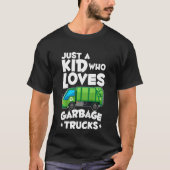 Kids Garbage Day Boys Just A Kid Who Loves Garbage Tシャツ (正面)