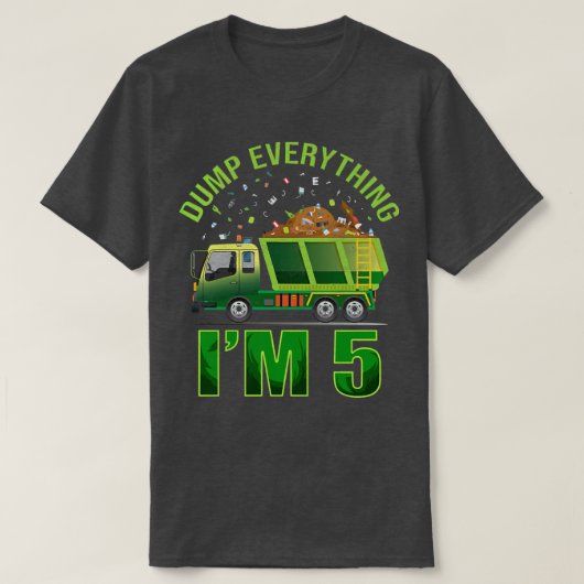 Kids Garbage Truck Dump Everything I'm 5 Garbage T Tシャツ (デザイン正面)