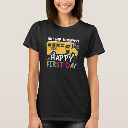 Kids Hip Hip Hooray Happy First Day Back To School Tシャツ (正面)