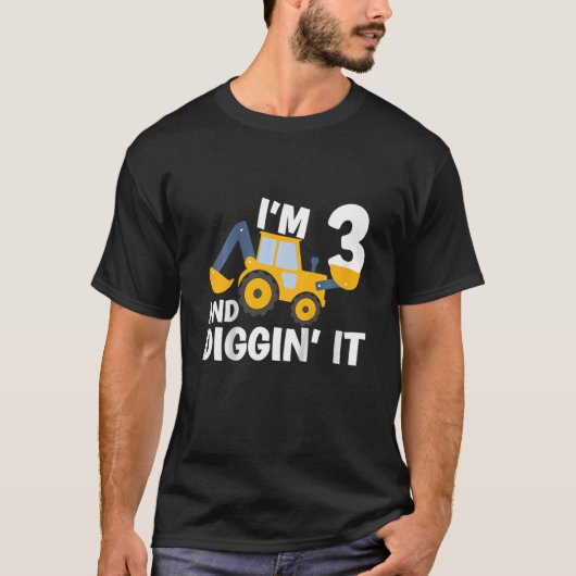 Kids I'm 3 And Digging It Construction Excavator 3 Tシャツ (正面)