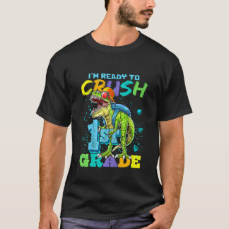 Kids I'm Ready To Crush 1st Grade Dinosaur 1st Day Tシャツ