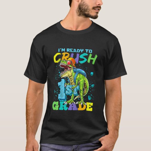 Kids I'm Ready To Crush 1st Grade Dinosaur 1st Day Tシャツ (正面)