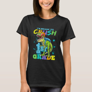 Kids I'm Ready To Crush 1st Grade Dinosaur 1st Day Tシャツ