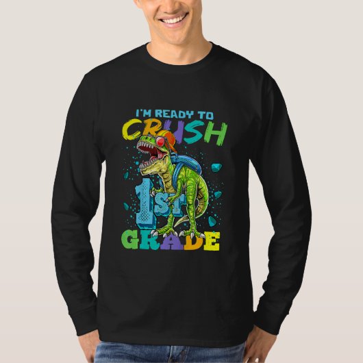 Kids I'm Ready To Crush 1st Grade Dinosaur 1st Day Tシャツ (正面)