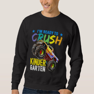 Kids I'm Ready To Crush Kindergarten Monster Truck スウェットシャツ
