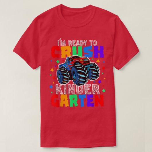 Kids I'm Ready To Crush Kindergarten Monster Truck Tシャツ (デザイン正面)