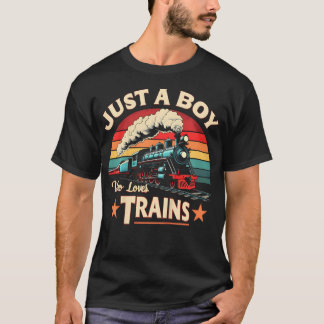 Kids Just A Boy Who Loves Trains Toddler Boys Trai Tシャツ