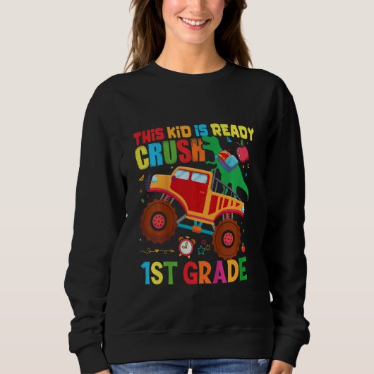 Kids Monster Truck Dinasaur This Kid is Ready To C スウェットシャツ (正面)