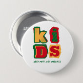 Kids Need Milk, Not Missiles 缶バッジ (正面&裏面)
