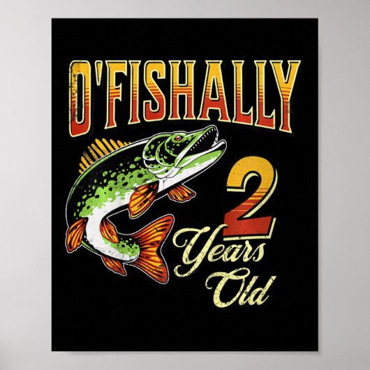 Kids O'fishally 2 Years Old Fishing Themed 2nd Bir ポスター (正面)