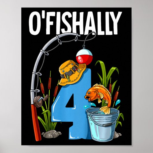 Kids O'fishally 4 Years Old 4th Birthday Fishing  ポスター (正面)