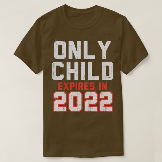 Kids Only Child Epires 2022 Cute Pregnancy Announc Tシャツ (デザイン正面)