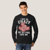 Kids  Piglet I May Be Crazy But My Pigs Love Me Tシャツ (正面フル)