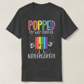 Kids Popped My Way Through Kindergarten Pop It Las Tシャツ (デザイン正面)