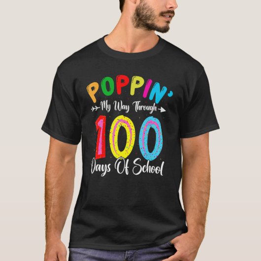 Kids Poppin My Way Through Happy 100 Days of Schoo Tシャツ (正面)