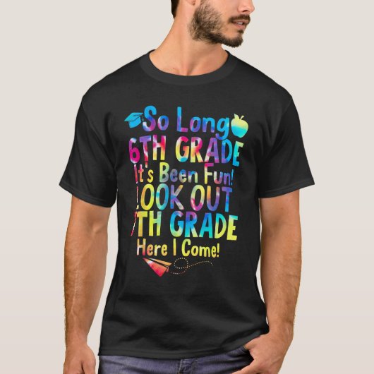 Kids So Long 6Th Grade Here I 来 7 Grade Back Tシャツ (正面)