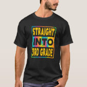 Kids Straight Into 3rd Grade First Day Of Third Gr Tシャツ (正面)