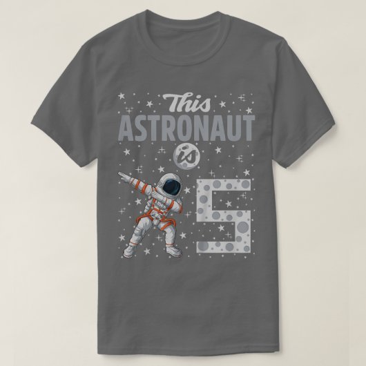 Kids This Astronaut Is 5 Dabbing Astronaut 5th Bir Tシャツ (デザイン正面)