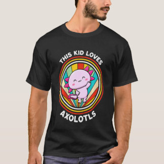 Kids This Kid Loves Axolotls Cute Mexican Salamand Tシャツ