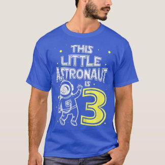 Kids This Little Astronology is 3 Birthday Party 3 Tシャツ