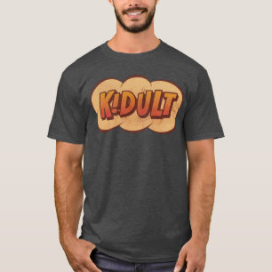 KIDULT - 心が子供のような大人 - カートゥーン Tシャツ