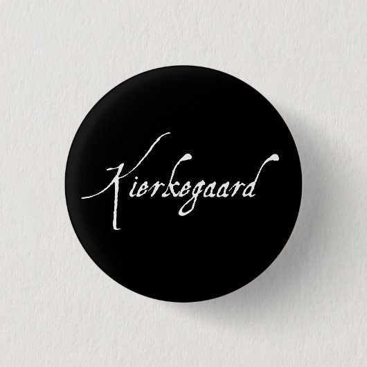 "KIERKEGAARD"の1.25インチ 缶バッジ (正面)